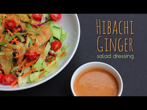 Hibachi Ginger Salad Dressing