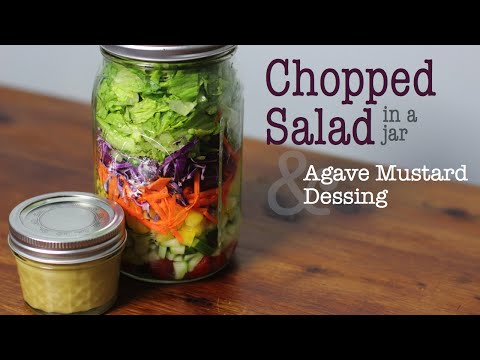 Chopped Salad in a Jar and Agave Mustard Dressing