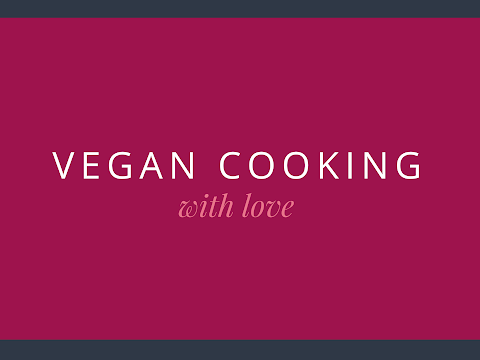 Vegan Cooking with Love Live Stream