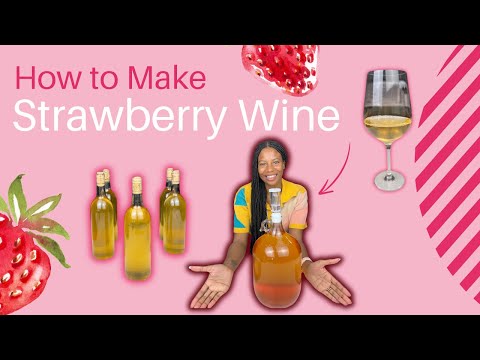Perfect Strawberry Wine Recipe: How to Make the Best Homemade Strawberry Wine