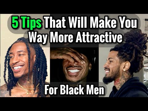 5 Simple Glow Up Tips That Will Instantly Boost Your Attractiveness Level for Black Men