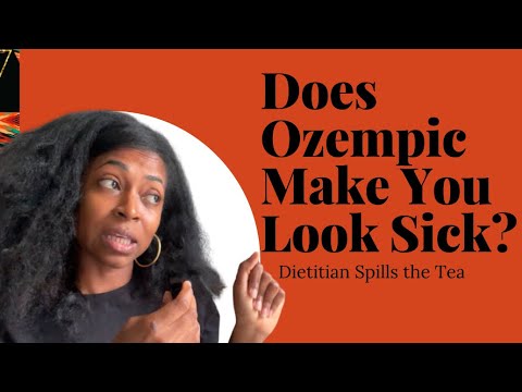 Does #Ozempic Really Make You Look Sick? | Dietitian Spills the Tea!