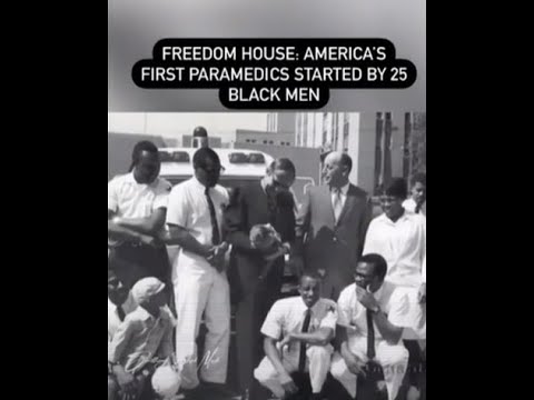 Black History: Freedom House Ambulance Services – Lays Foundation Emergency Medical Services
