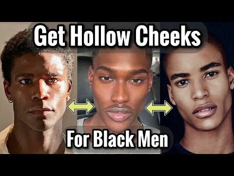How to Get Hollow Cheeks for Black Men / Easy Hollow Cheek Guide For Black Men