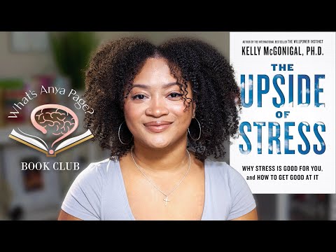 The Upside of Stress | What’s Anya Page? Book Club