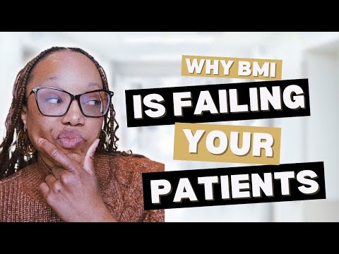 Why BMI Is Failing Your Patients: The Truth About Weight Inclusive Care