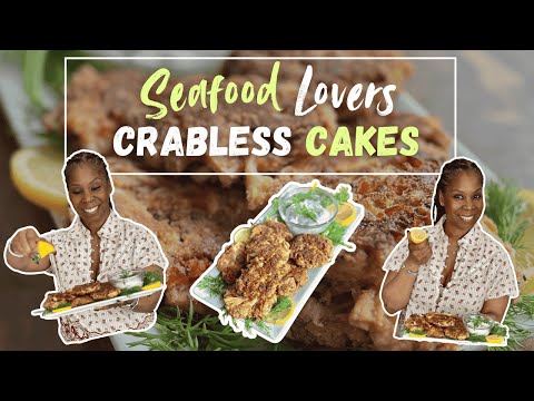 Seafood Lovers Crabless Cakes Made with Jackfruit | Easy & Delicious Plant-Based Recipe