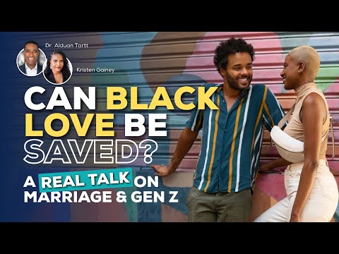Why Gen Z is Losing Faith in Black Love (And How to Reverse It)