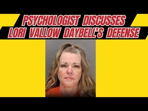 Psychologist Discusses Lori Vallow’s Decision to Not Present a Defense/Evidence