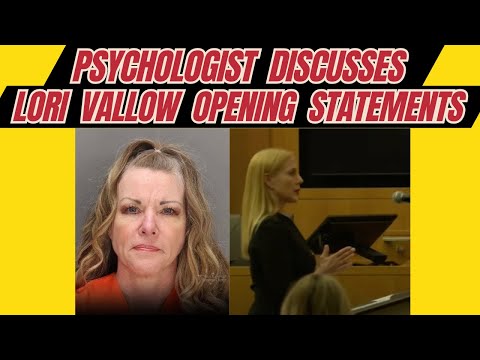 Psychologist Discusses Lori Vallow-Daybell Opening Statements “Family Tragedy” or M*rder