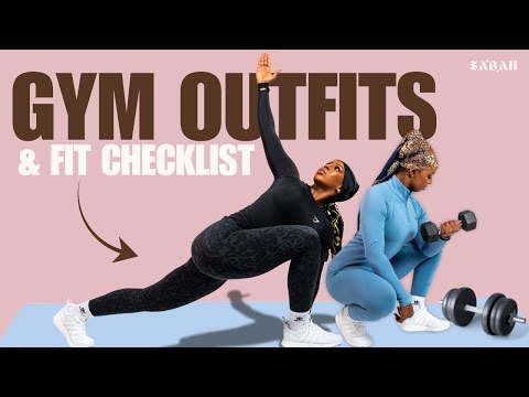 What to Wear to the Gym? 👟👚🧕🏽 (Workout Outfits for Women and Gym Fit Checklist) — Sabah Fitness