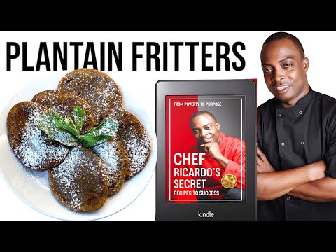 How To Make Plantain Fritters |  How To Make Jamaica Plantain Fritters | Chef Ricardo Cooking
