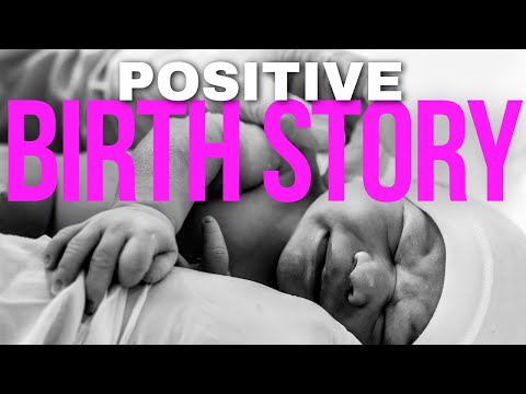 7 | One Mama’s Honest & Empowering Positive Birth Story