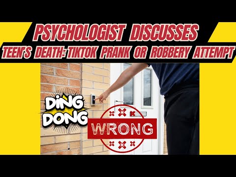 Psychologist Discusses Tiktok Ding Dong Ditch Prank Gone Wrong