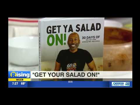 Get Ya Salad On! Harold Leffall’s Plant Based Salad Guide on WCCB Rising Vegan Dressings & Healthy R