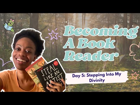 Day 5: Becoming An Avid Reader | Stepping Into My Divinity