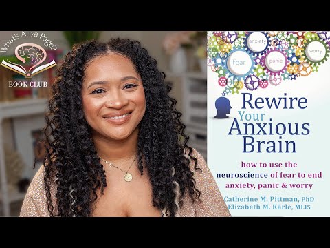 Rewire Your Anxious Brain | What’s Anya Page? Book Club