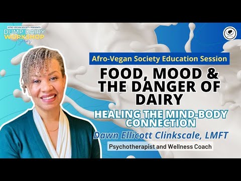 Food, Mood & the Danger of Dairy with Dawn Ellicott Clinkscale, LMFT