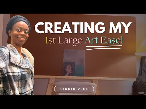 I Built My First Large Art Easel + Why Artists Need a Sacred Creative Space | Studio Vlog Ep. 1