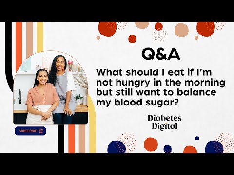 Q&A: What should I eat if I’m not hungry in the morning but still want to balance my blood sugar?