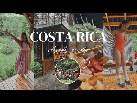 Costa Rica Women’s Wellness Retreat Recap | Healing | Nourishment & Sisterhood