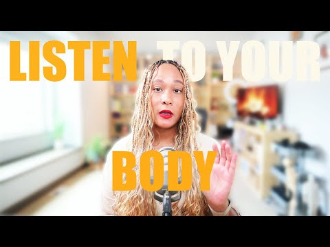 What Your Body Is Trying To Teach You