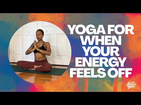 Yoga for When Your Energy Feels Off | Reclaim Your Vitality and Balance | 20 Minutes