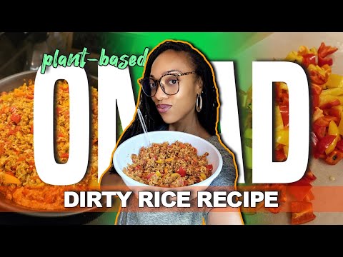 OMAD / RECIPE: ‘Dirty rice’ (plant-based)