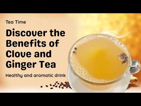 Amazing Benefits of Drinking Clove and Ginger Water Every Morning