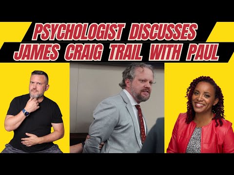 Dr. Berry & Reporting Live from My Sofa (Paul) Discuss James Craig Murder Trial