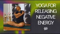 Yoga for Releasing Negative Energy | 15 Minutes