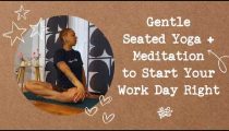 Gentle Seated Yoga + Meditation to Start Your Work Day Right | 10 Minutes