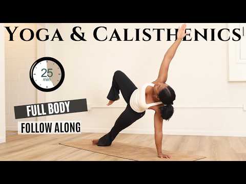 25 Min Calisthenic Yoga Flow for Full-Body Mobility | Build Strength, Control & Flexibility
