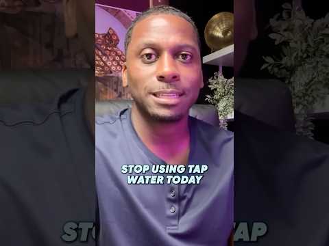 Stop Using Tap Water TODAY