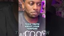 Toxic Truth About Your Tampons