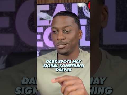 Dark Spots May Signal Something Deeper