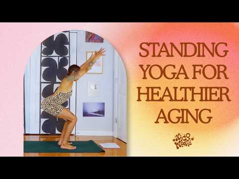 Standing Yoga for Healthier Aging | Improve Mobility & Release Stress | Great Daily Practice