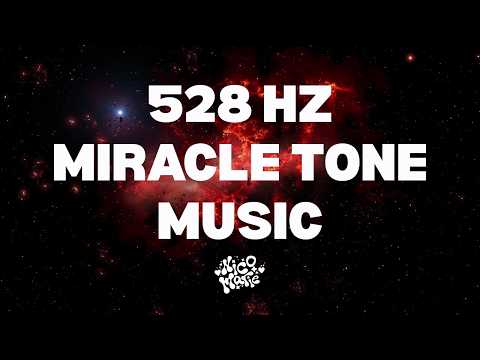 528 Hz Healing Music | Miracle Tone/The Love Frequency | 3 Hours Solfeggio Frequency